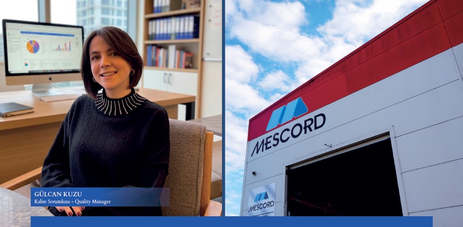 Aynı Ürünü Her Gün Aynı Kalitede Üretebilmek “MESCORD”